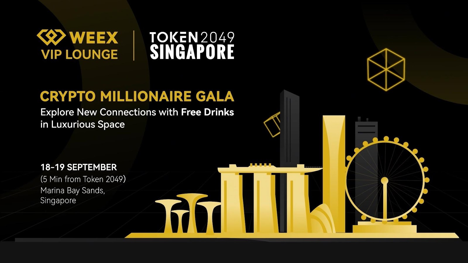 抓住这个机会！ 参加全球最大的加密货币盛会，畅享 TOKEN2049 新加坡站 WEEX VIP 休息室的专属体验！